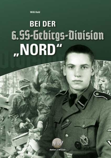 W. Held - Bei der 6. SS-Gebirgs-Division „Nord“