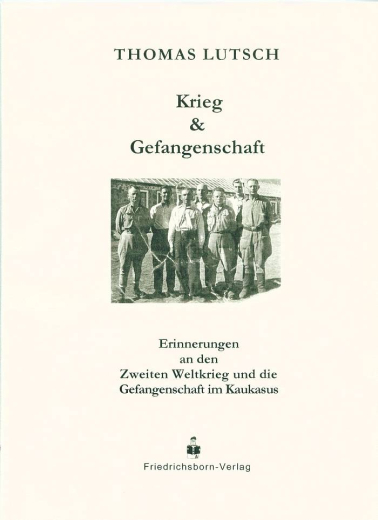 Thomas Lutsch: Krieg & Gefangenschaft