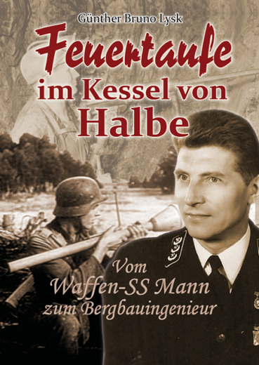 Günther B. Lysk - Feuertaufe im Kessel von Halbe