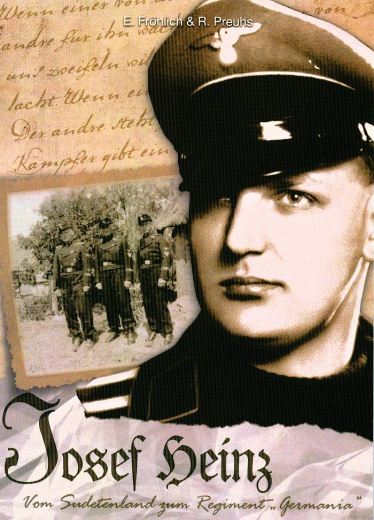 Josef Heinz – Vom Sudetenland zum Regiment „Germania“