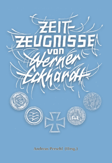 Zeitzeugnisse von Werner Eckhardt