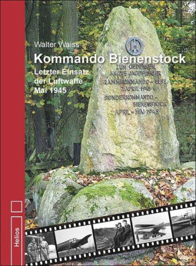 Walter Waiss: Kommando Bienenstock