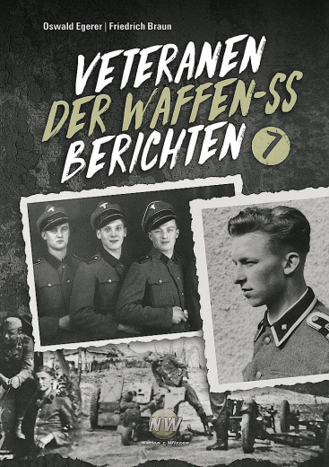 Veteranen der Waffen-SS berichten -Band 7
