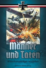Männer und Taten - Ritterkreuzträger erzählen