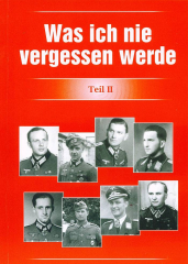 Was ich nie vergessen werde, Teil II