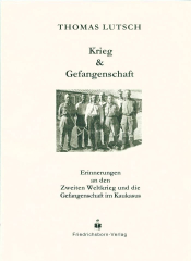 Thomas Lutsch: Krieg & Gefangenschaft