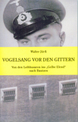 Walter Jürß: Vogelsang vor den Gittern