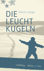 Horst Lange - Die Leuchtkugeln