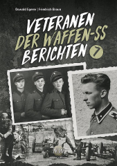 Veteranen der Waffen-SS berichten -Band 7