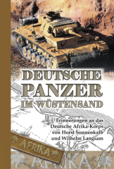 H. Sonnenkalb / W. Langsam: Deutsche Panzer im Wüstensand