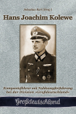 H. J. Kolewe - Kompanieführer mit Nahkampferfahrung bei der Division „Großdeutschland