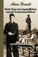 A. Brandt - Mein Weg vom Jugendlichen zum SS-Untersturmführer
