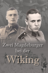 Zwei Magdeburger bei der „Wiking“ - Panzerjäger - Panzer-Aufklärungs-Abteilung